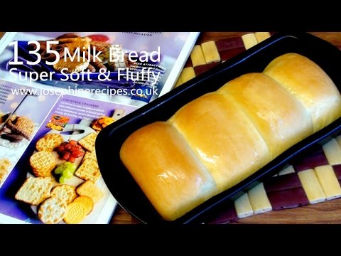 Super Soft and Fluffy Milk Bread | Chinese Bakery Buns | ????? | ?????? - JosephineRecipes.co.uk  - «Видео советы»